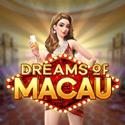 DREAMS OF MACAU